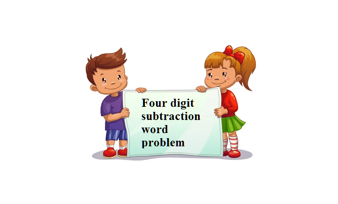 Four Digit Subtraction Word Problem