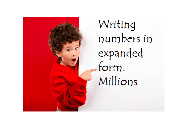 Writing Numbers In Expanded Form. Millions