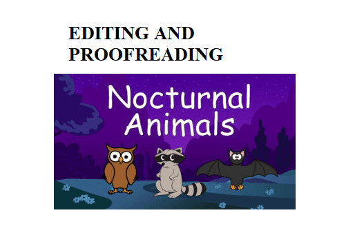 Editing and Proofreading Nocturnal Animals